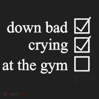 Down Bad Crying At The Gym Women's Sweatshirt thumb 2