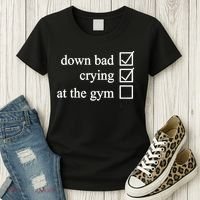 Down Bad Crying At The Gym Women's T-Shirt thumb 3