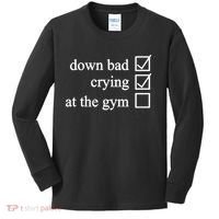 Down Bad Crying At The Gym Kids Long Sleeve Shirt thumb 0