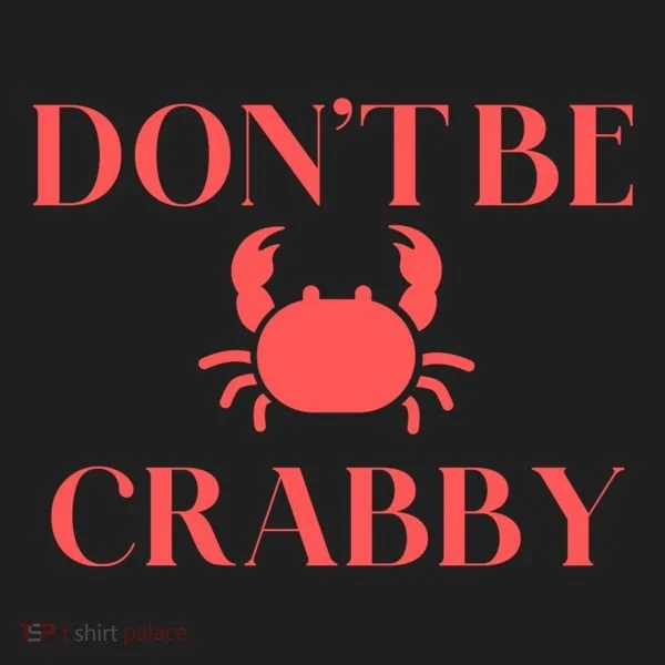 DonT Be Crabby Women's Sweatshirt