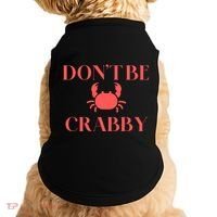 DonT Be Crabby Doggie Tank thumb 0