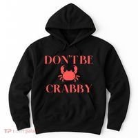 DonT Be Crabby Hoodie thumb 0