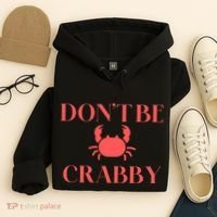 DonT Be Crabby Hoodie thumb 4