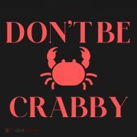 DonT Be Crabby Sweatshirt thumb 3