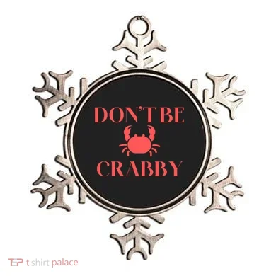 DonT Be Crabby Ornament