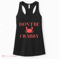 DonT Be Crabby Women's Tank Top thumb 0