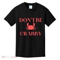 DonT Be Crabby Kids T-Shirt thumb 0