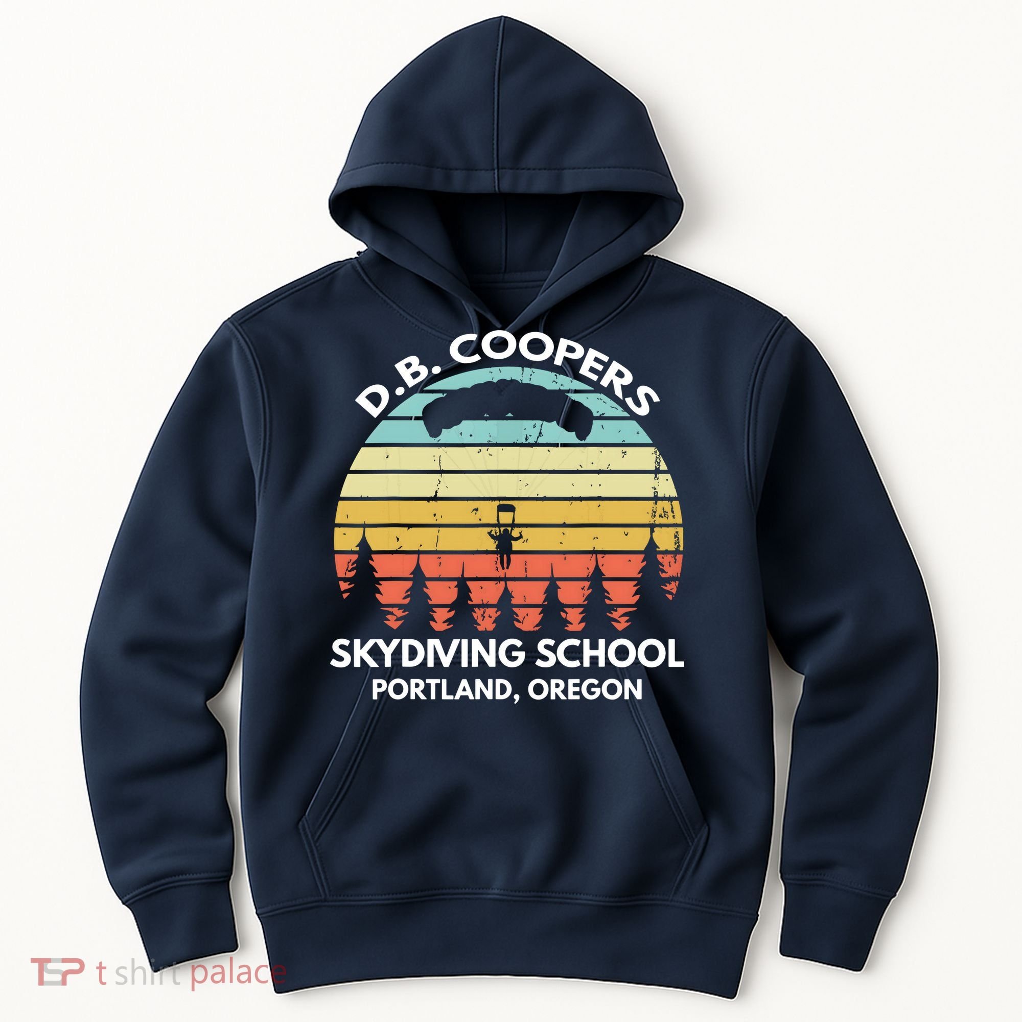 D. B. Coopers Skydiving School Portland, Oregon Funny Hoodie