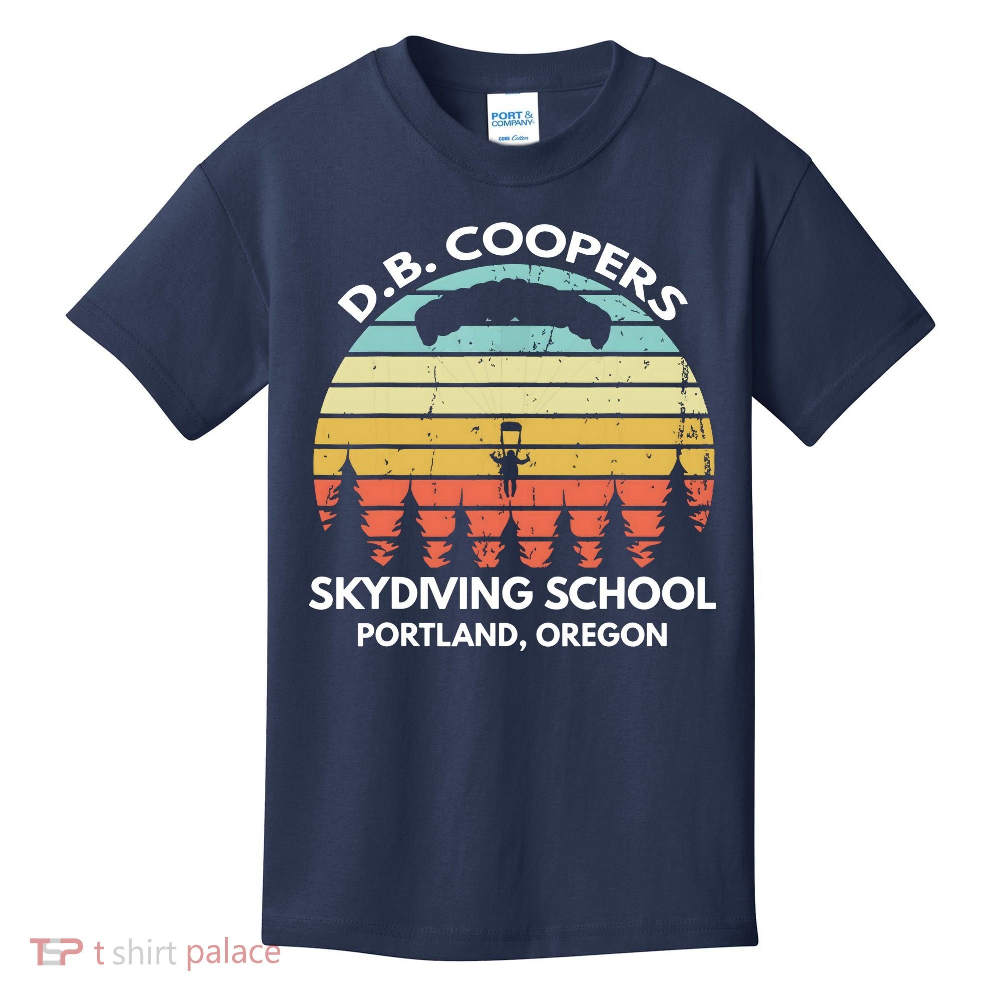 D. B. Coopers Skydiving School Portland, Oregon Funny Kids T-Shirt