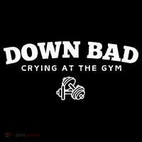 Down Bad Crying At The Gym Button thumb 1