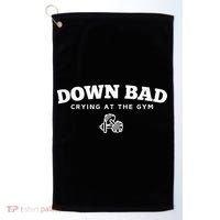 Down Bad Crying At The Gym Golf Towel thumb 0