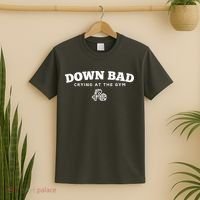 Down Bad Crying At The Gym T-Shirt thumb 2