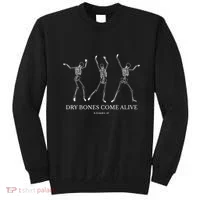 Dry Bones Come Alive Funny Skeleton Dancing Sweatshirt thumb 0