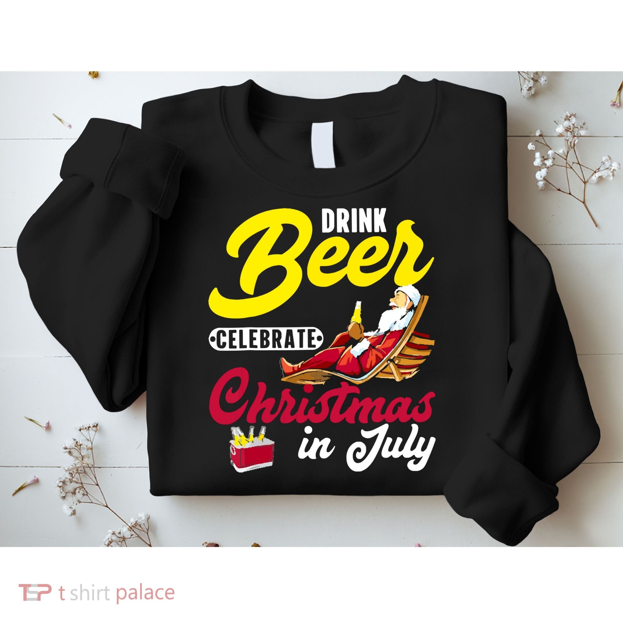 Drink Beer Celebrate Christmas In July, Summer Paradise Sweatshirt