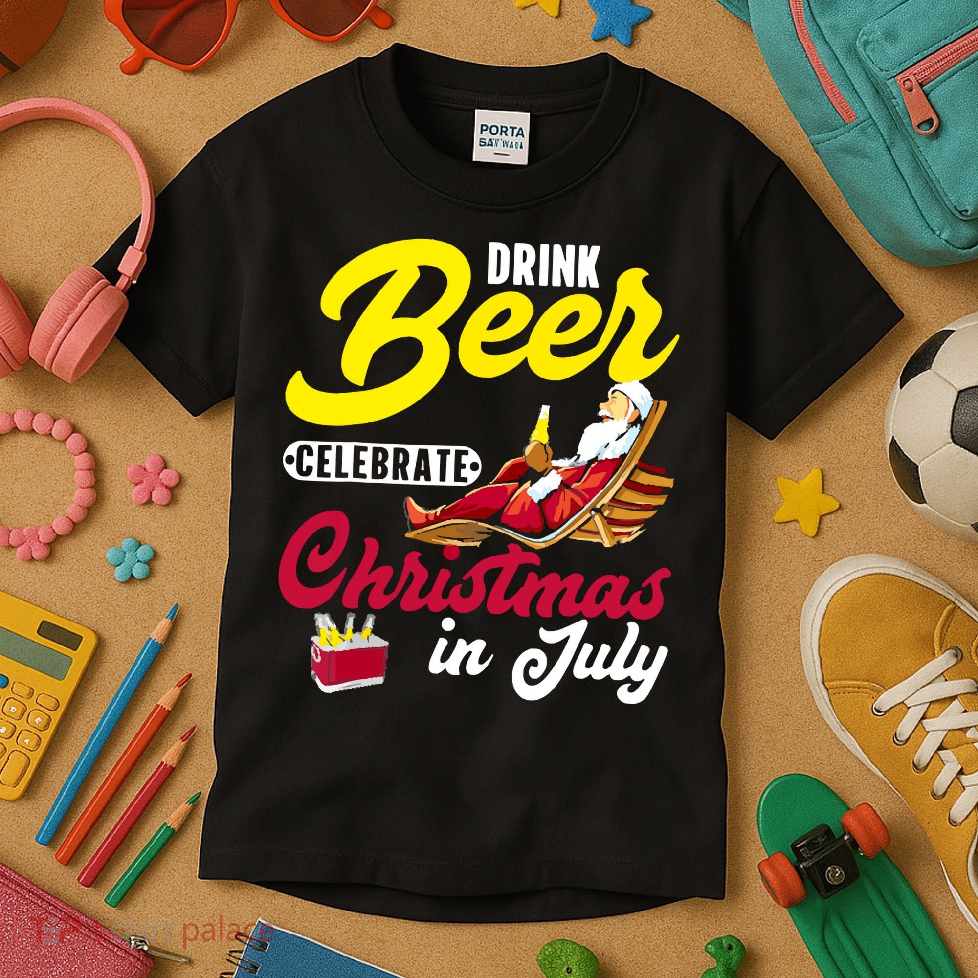 Drink Beer Celebrate Christmas In July, Summer Paradise Kids T-Shirt