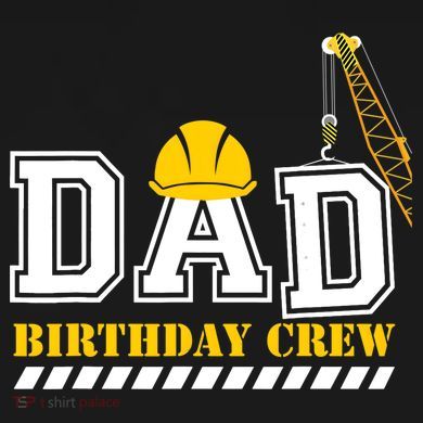 Dad Birthday Crew Construction Birthday Party Doggie Tank