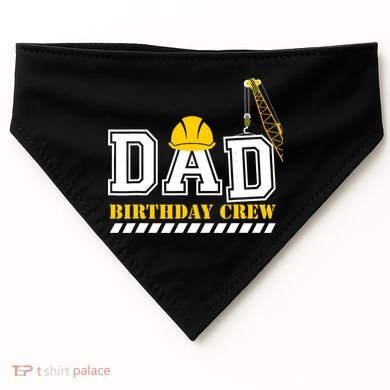 Dad Birthday Crew Construction Birthday Party USA-Made Doggie Bandana