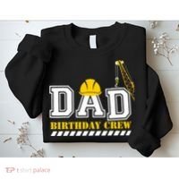 Dad Birthday Crew Construction Birthday Party Sweatshirt thumb 2
