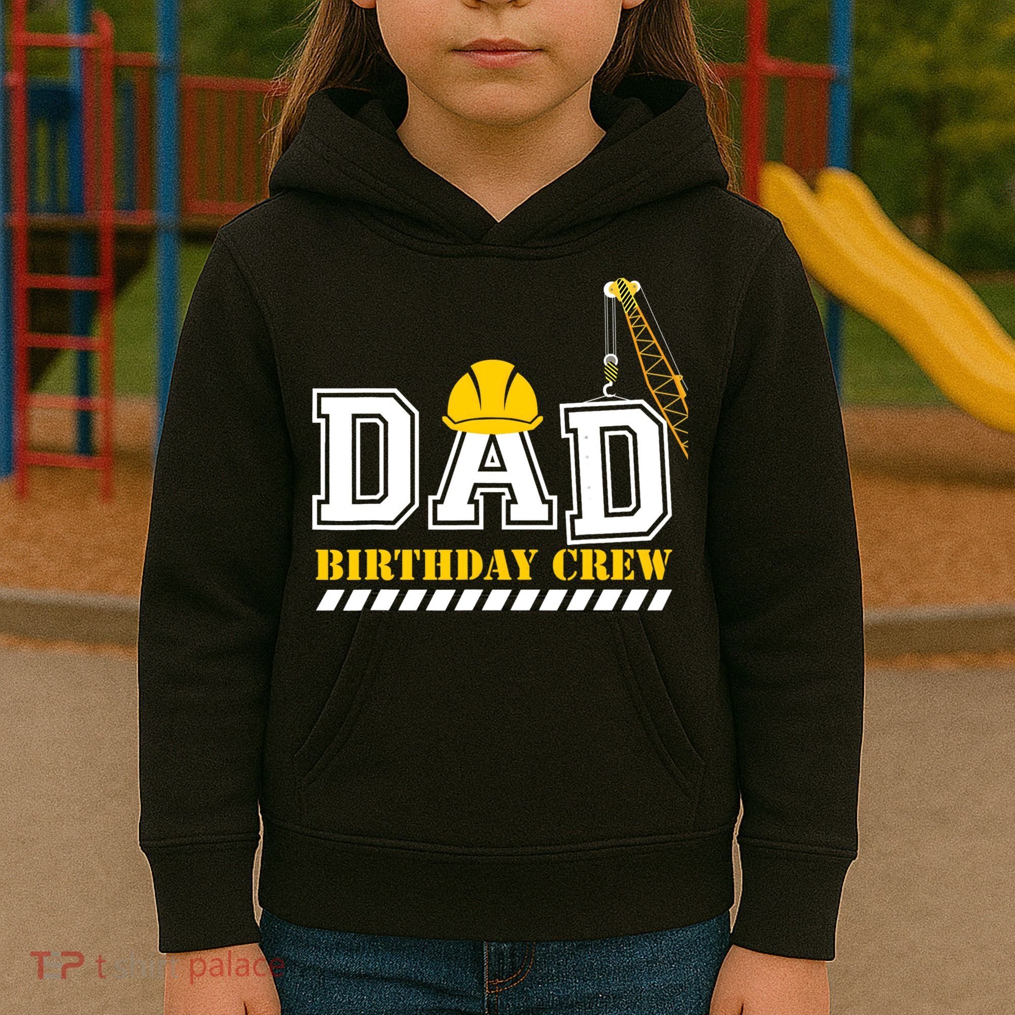 Dad Birthday Crew Construction Birthday Party Kids Hoodie