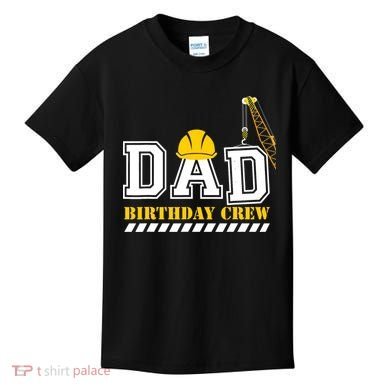 Dad Birthday Crew Construction Birthday Party Kids T-Shirt