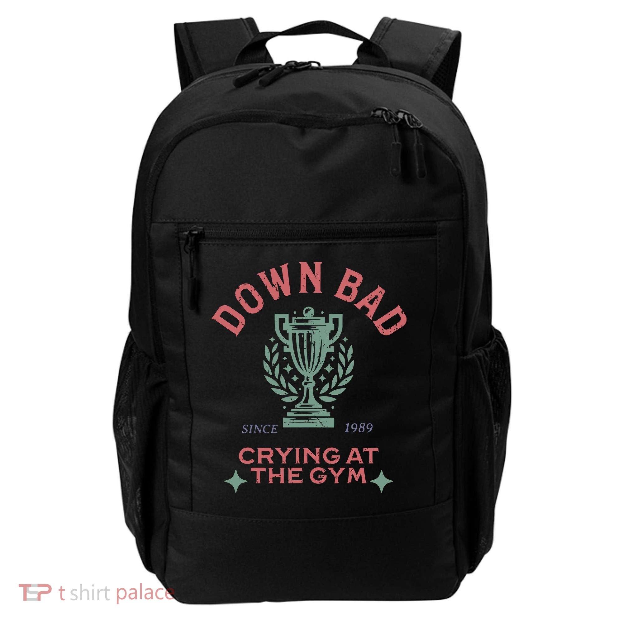 Down Bad Crying At The Gym Ttpd Backpack