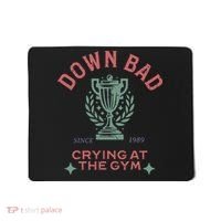Down Bad Crying At The Gym Ttpd Mousepad thumb 0