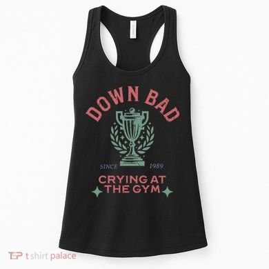 Down Bad Crying At The Gym Ttpd Women's Tank Top