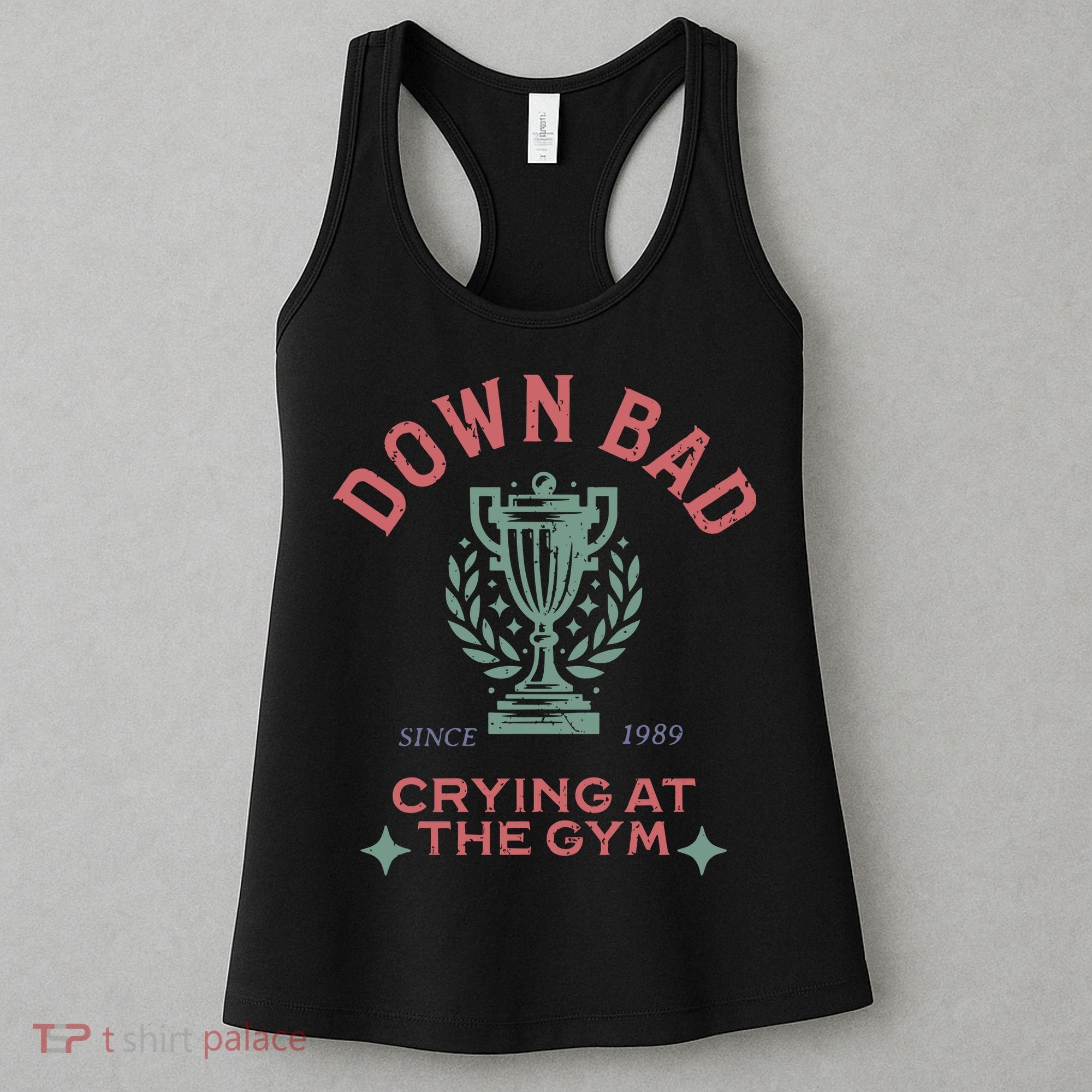 Down Bad Crying At The Gym Ttpd Women's Tank Top