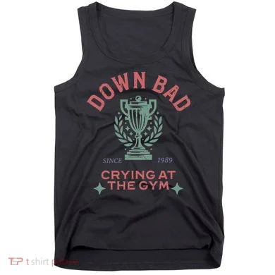 Down Bad Crying At The Gym Ttpd Tank Top