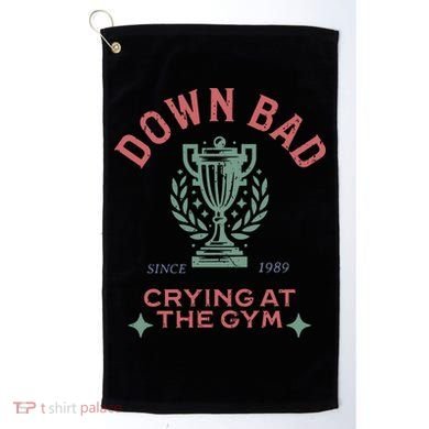 Down Bad Crying At The Gym Ttpd Golf Towel