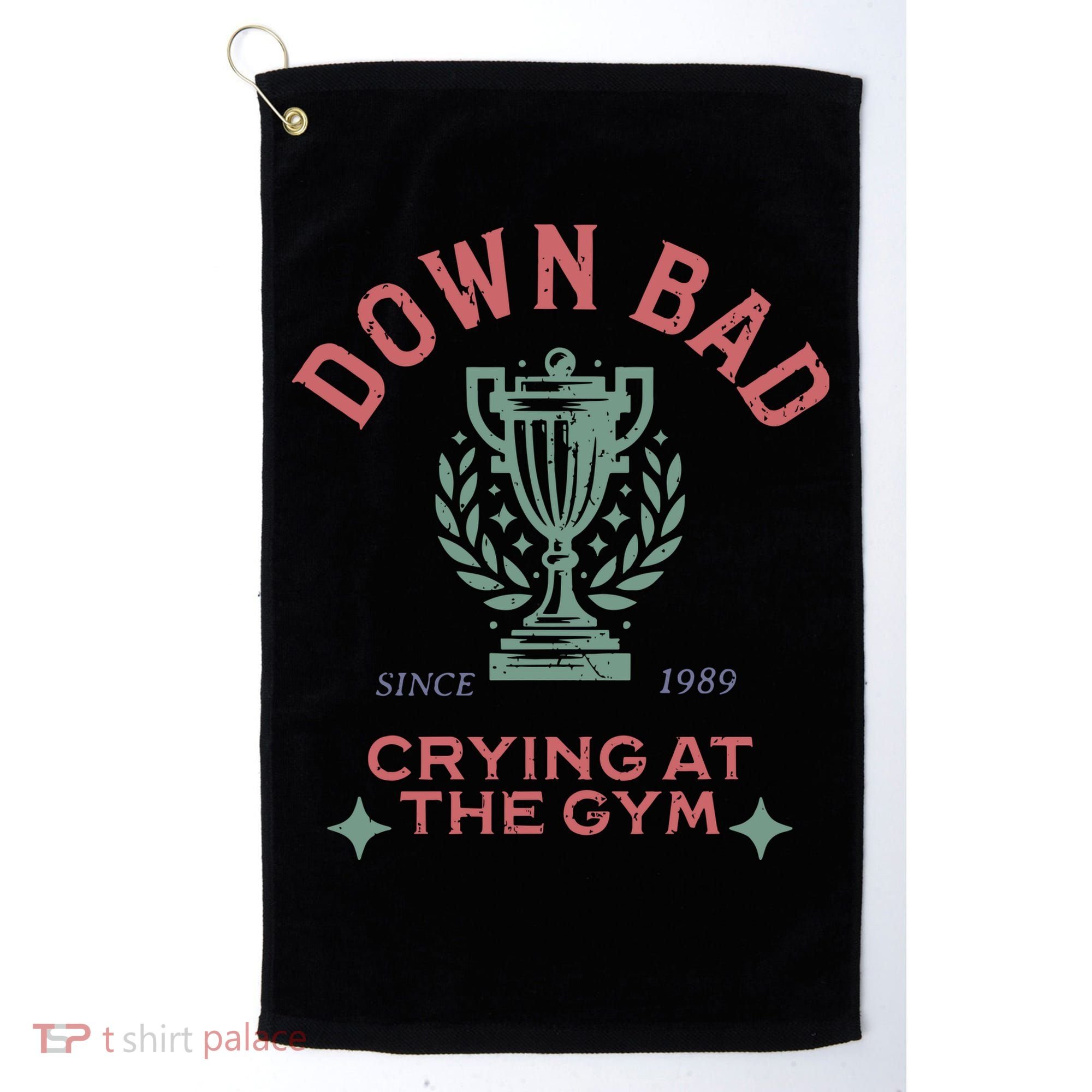 Down Bad Crying At The Gym Ttpd Golf Towel