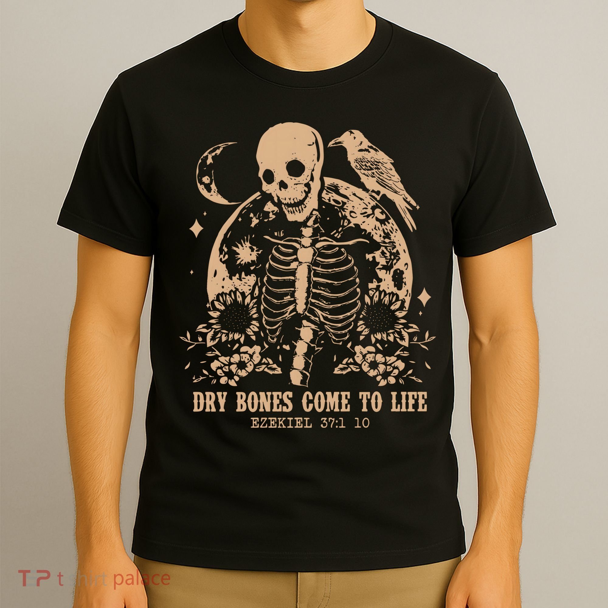 Dry Bones Come To Life Christian Skeleton T-Shirt