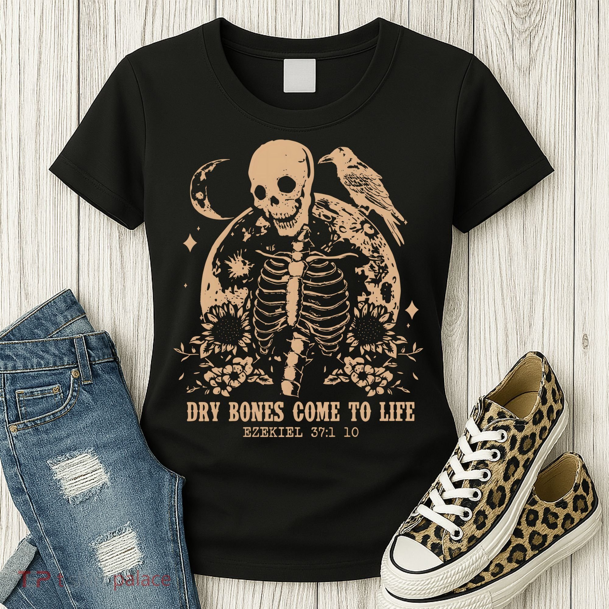 Dry Bones Come To Life Christian Skeleton Women's T-Shirt