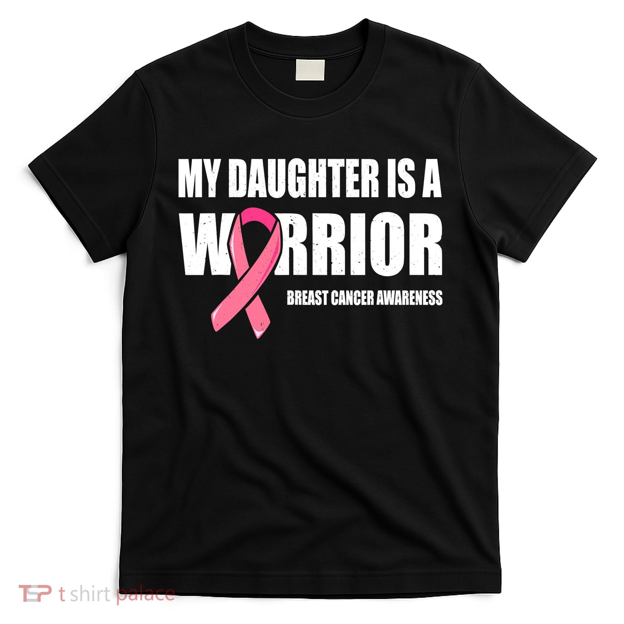 Daughter Breast Cancer Breast Cancer Warrior T-Shirt