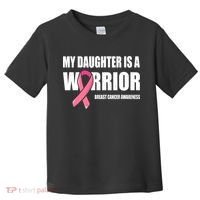 Daughter Breast Cancer Breast Cancer Warrior Toddler T-Shirt thumb 0