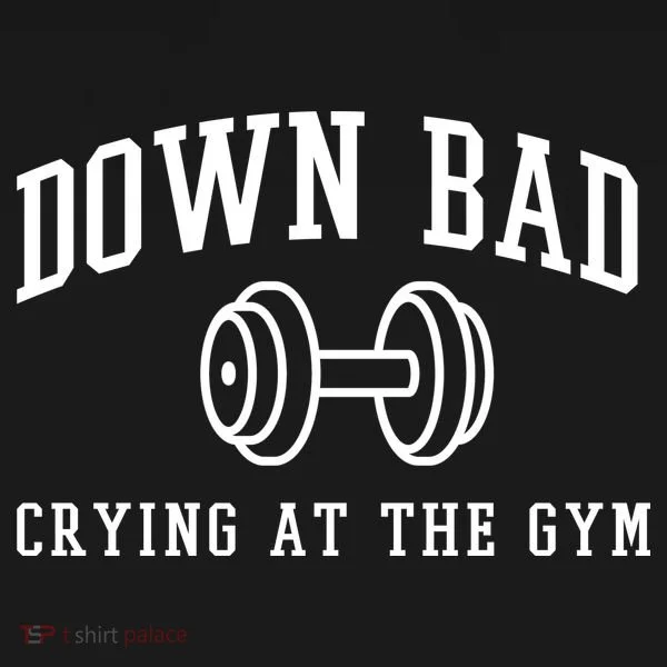 Down Bad Crying At The Gym Funny Toddler Hoodie