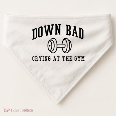 Down Bad Crying At The Gym Funny USA-Made Doggie Bandana