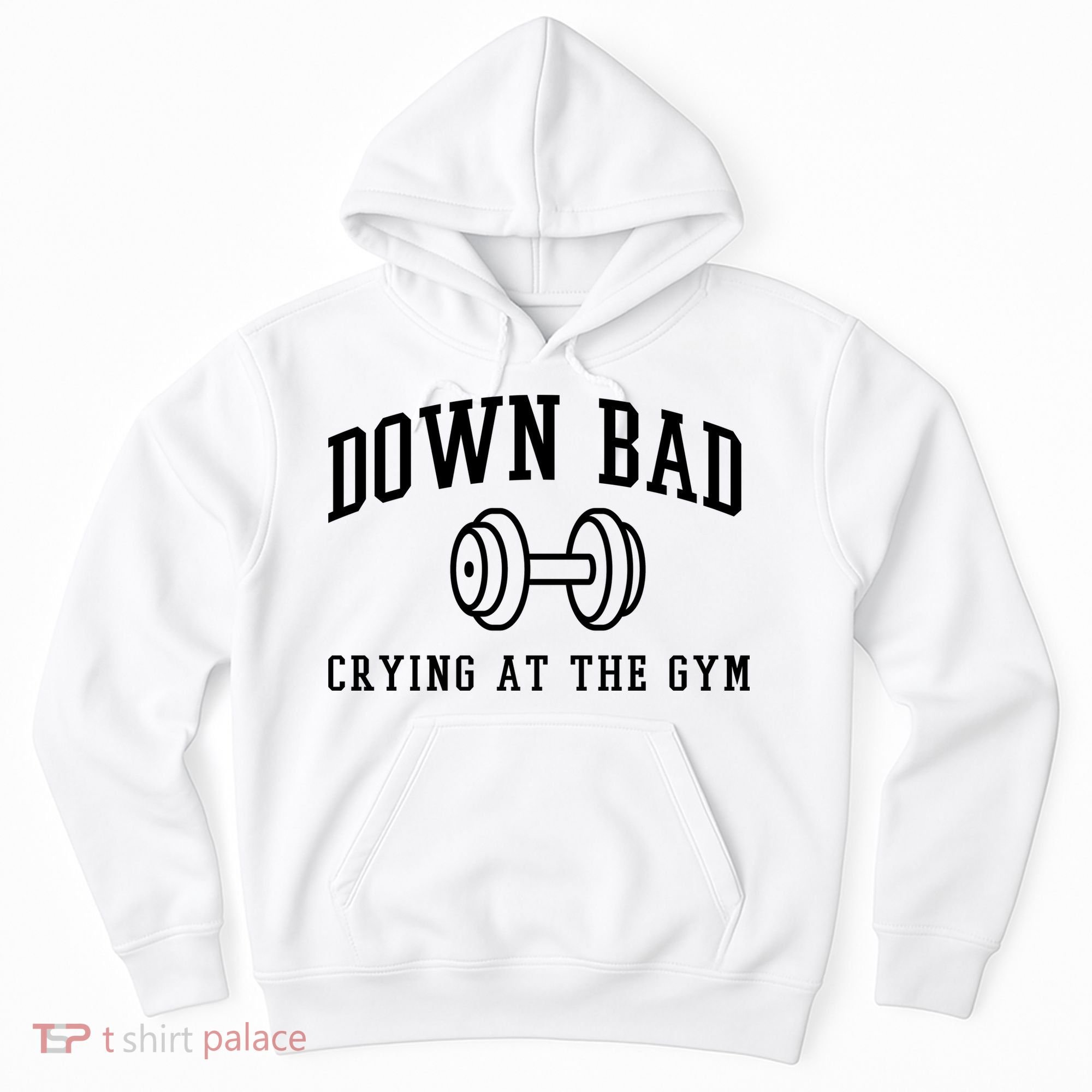 Down Bad Crying At The Gym Funny Hoodie