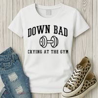 Down Bad Crying At The Gym Funny Women's T-Shirt thumb 3