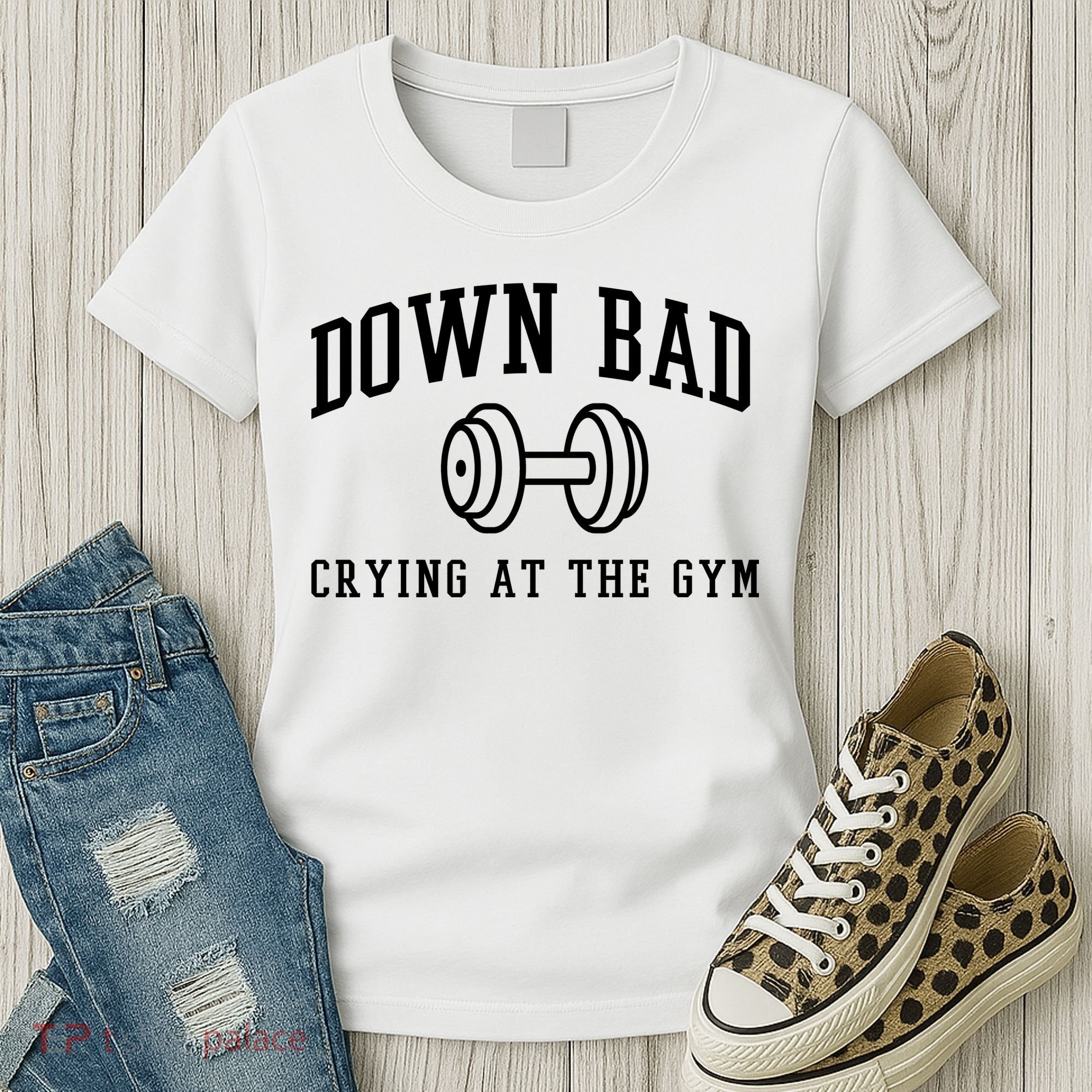 Down Bad Crying At The Gym Funny Women's T-Shirt