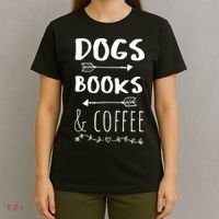 Dogs Books Coffee Gift Weekend Great Gift Animal Lover Tee Gift T-Shirt thumb 4