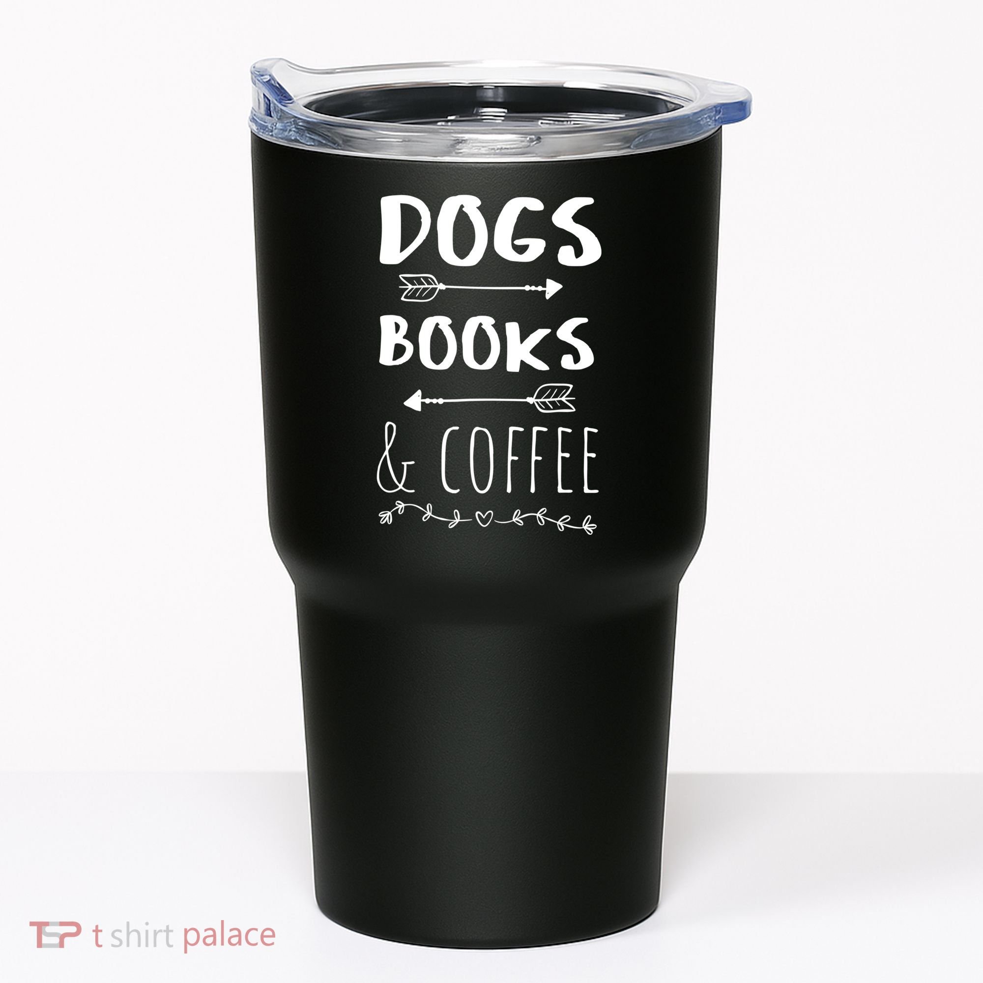 Dogs Books Coffee Gift Weekend Great Gift Animal Lover Tee Gift Tumbler