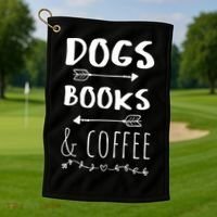 Dogs Books Coffee Gift Weekend Great Gift Animal Lover Tee Gift Golf Towel thumb 1