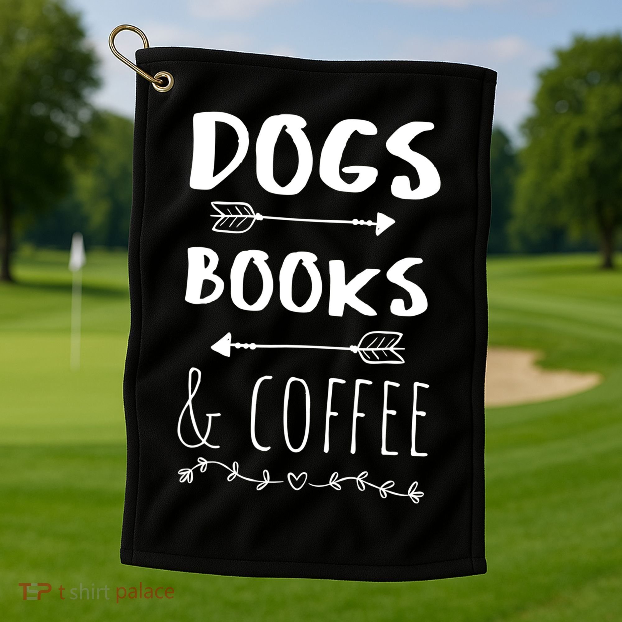 Dogs Books Coffee Gift Weekend Great Gift Animal Lover Tee Gift Golf Towel
