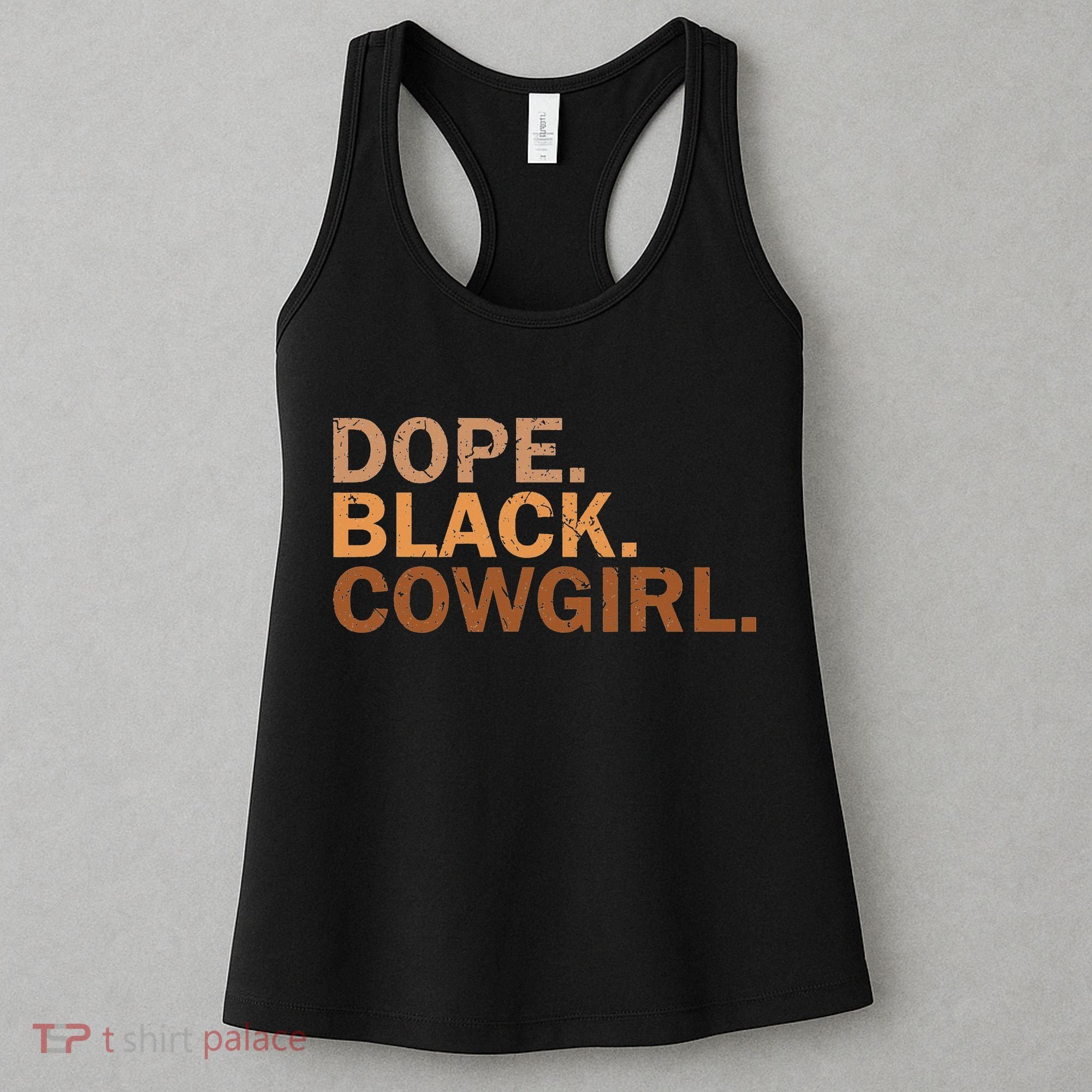 Dope Black Cowgirl Melanin Black African Rodeo Cowgirl Women's Tank Top