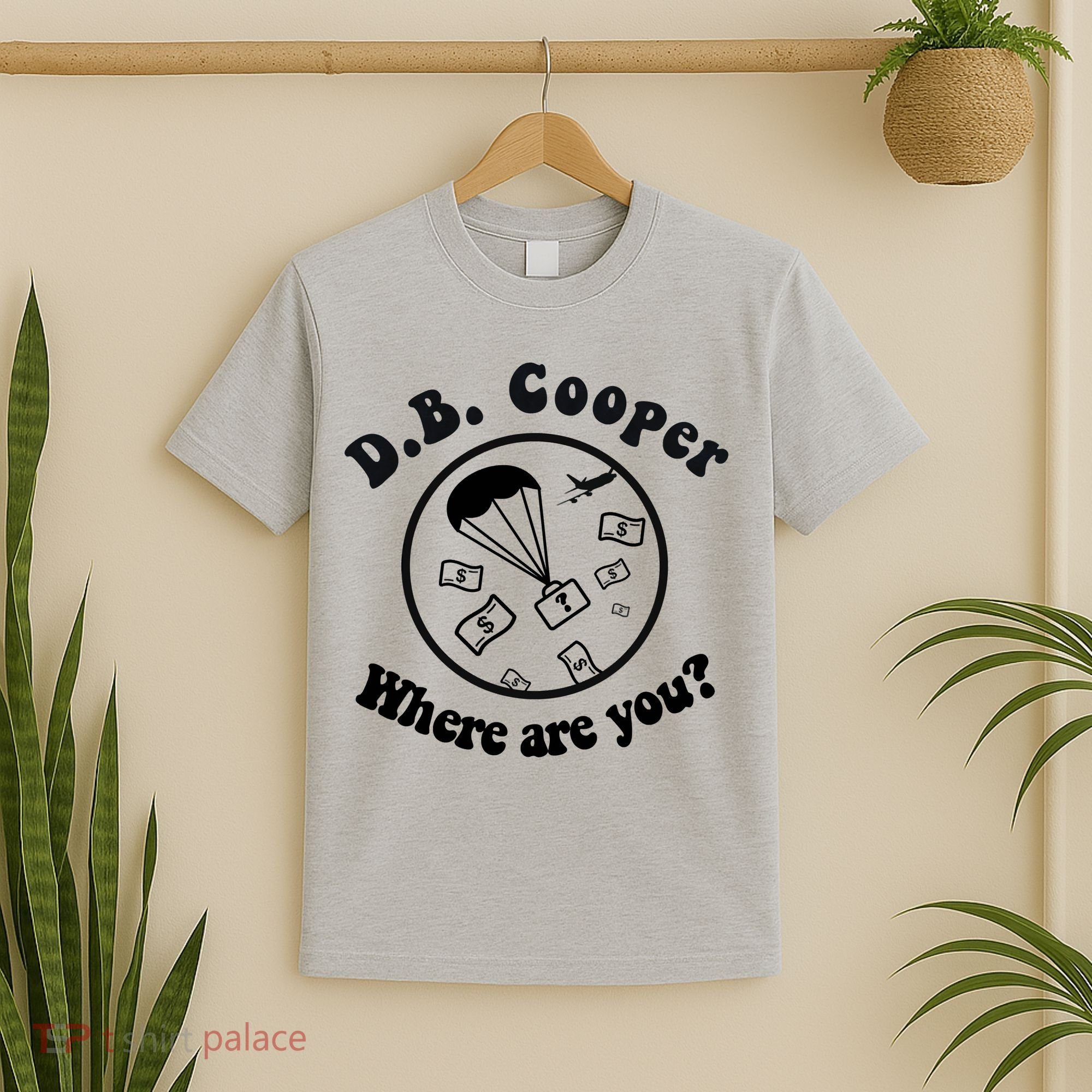 D B Cooper Where Are You Classic T-Shirt
