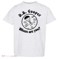 D B Cooper Where Are You Classic Toddler T-Shirt thumb 0