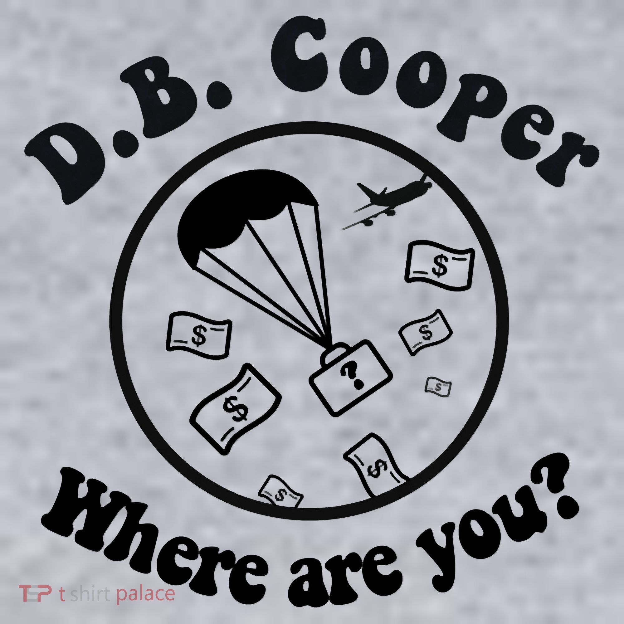 D B Cooper Where Are You Classic Women's Sweatshirt
