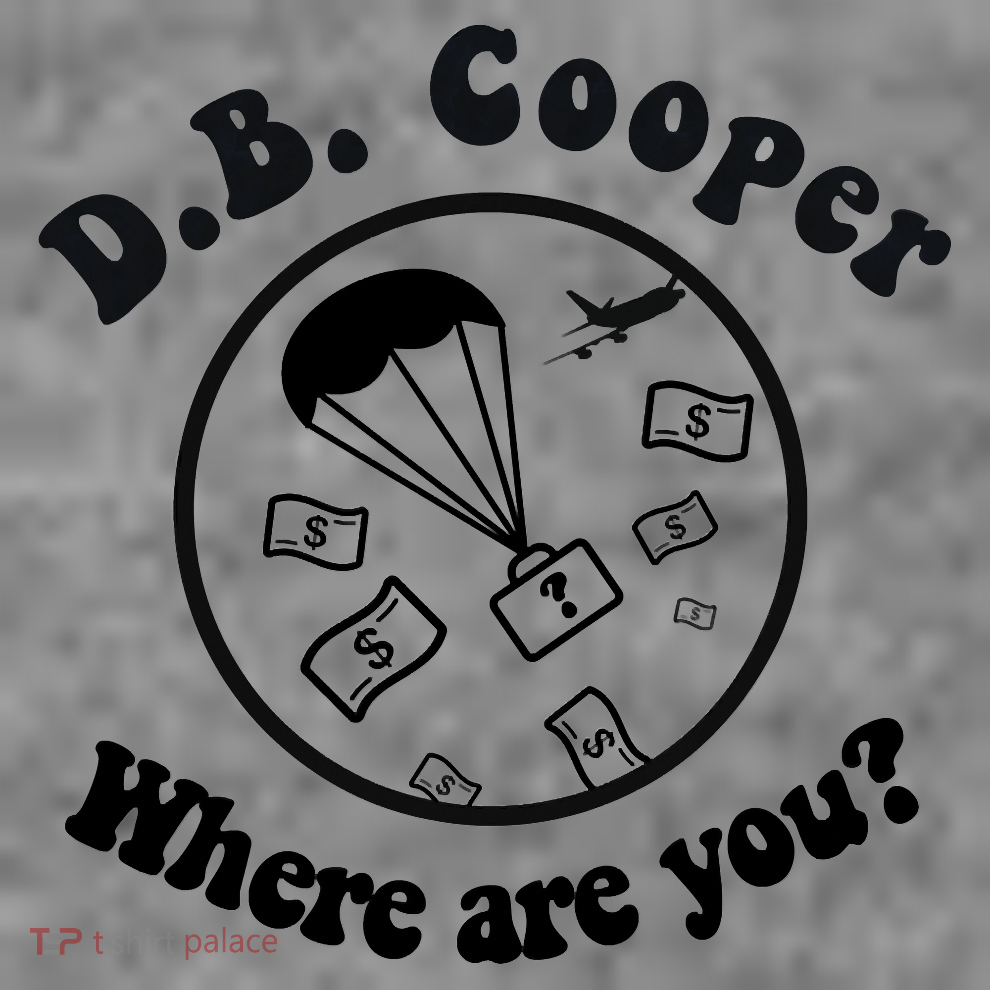 D B Cooper Where Are You Classic Toddler Hoodie