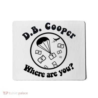 D B Cooper Where Are You Classic Mousepad